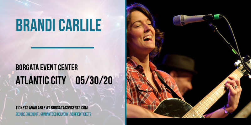 Brandi Carlile [CANCELLED] at Borgata Event Center