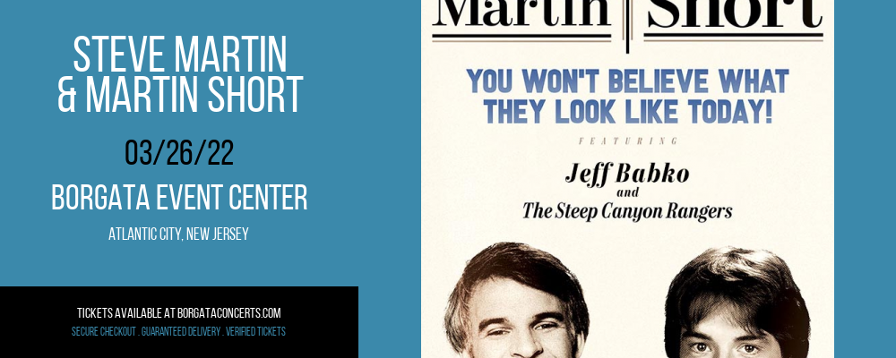 Steve Martin & Martin Short at Borgata Event Center tickets Steve Martin & Martin Short at Borgata Event Center