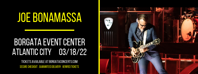 Joe Bonamassa at Borgata Event Center tickets Joe Bonamassa at Borgata Event Center