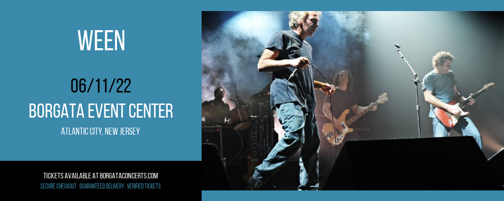 Ween at Borgata Event Center tickets Ween at Borgata Event Center