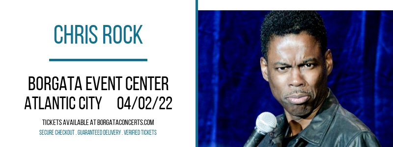 Chris Rock at Borgata Event Center tickets Chris Rock at Borgata Event Center