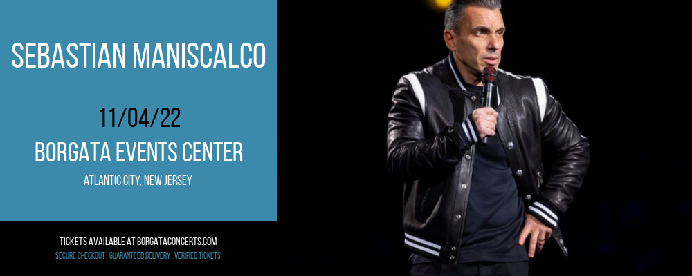 Sebastian Maniscalco at Borgata Event Center tickets Sebastian Maniscalco at Borgata Event Center