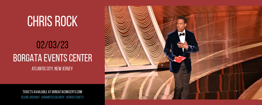 Chris Rock at Borgata Event Center tickets Chris Rock at Borgata Event Center