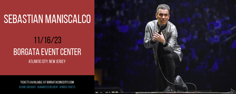 Sebastian Maniscalco at Borgata Event Center