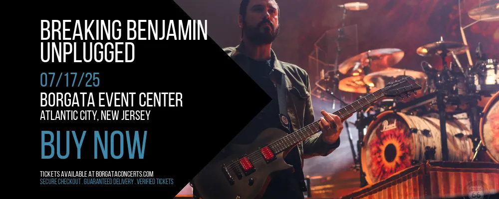 Breaking Benjamin - Unplugged at Borgata Event Center