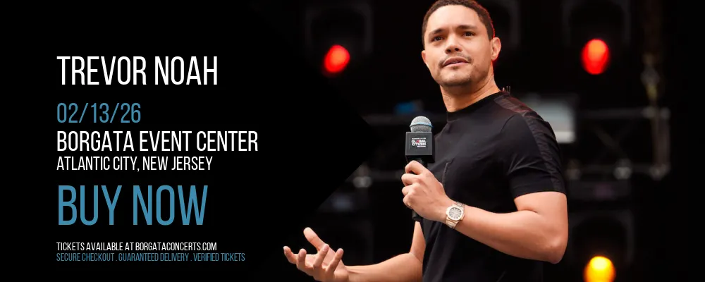 Trevor Noah at Borgata Event Center