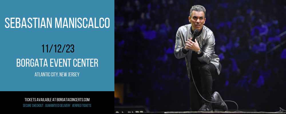 Sebastian Maniscalco at Borgata Event Center tickets Sebastian Maniscalco at Borgata Event Center