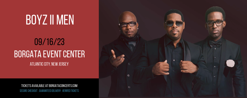 Boyz II Men at Borgata Event Center tickets Boyz II Men at Borgata Event Center
