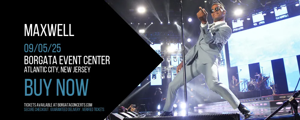 Maxwell at Borgata Event Center